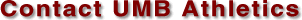 Contact UMB Athletics