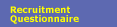 Recruitment Questionnaire
